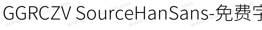 GGRCZV SourceHanSans字体转换